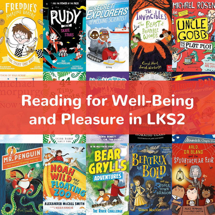 Reading for Well-Being and Pleasure in LKS2