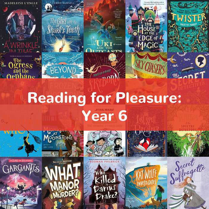 Reading for Pleasure: Year 6