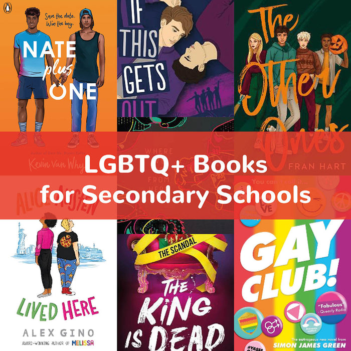 LGBTQ+ Books for Secondary School