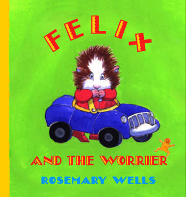 Felix And The Worrier