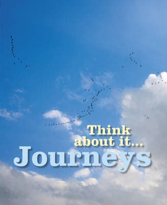 Think About It: Journeys