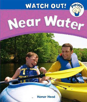 Watch Out!: Near Water