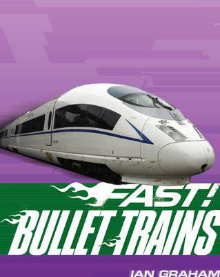 Bullet Trains