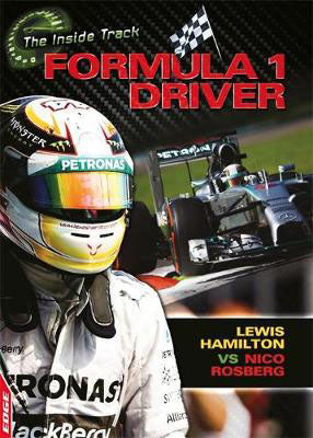 The Inside Track: Formula 1 Driver - Lewis Hamilton vs Nico Rosberg