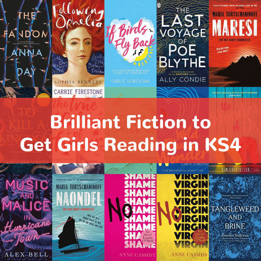 Brilliant Fiction to Get Girls Reading in KS4