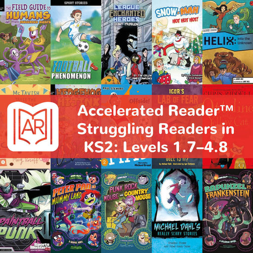 Accelerated Reader™ Titles for Struggling Readers in KS2: Levels 1.7–4.8