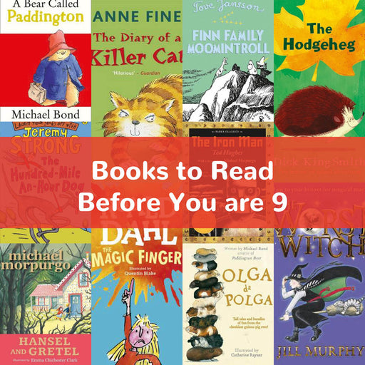 Books to Read Before You are 9