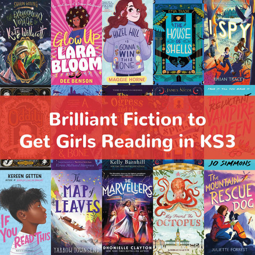 Brilliant Fiction to Get Girls Reading in KS3