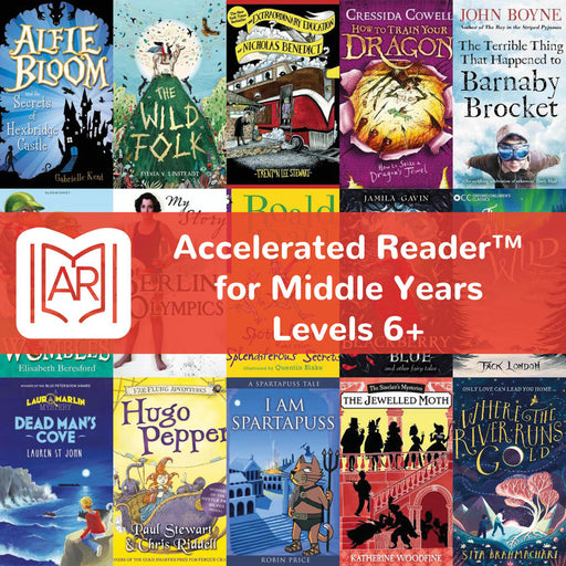 Accelerated Reader Titles for Middle Years: Levels 6+