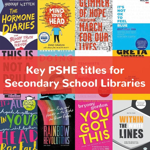 Key PSHE titles for Secondary School Libraries