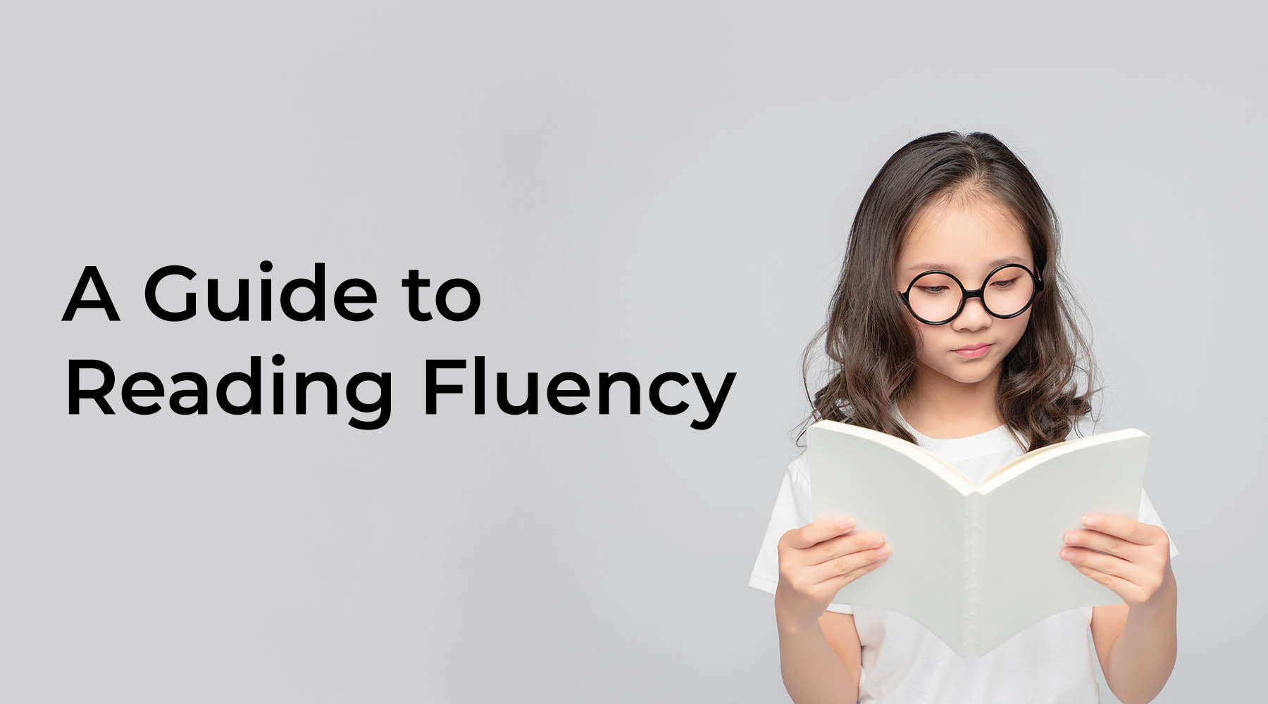 A Guide to Reading Fluency
