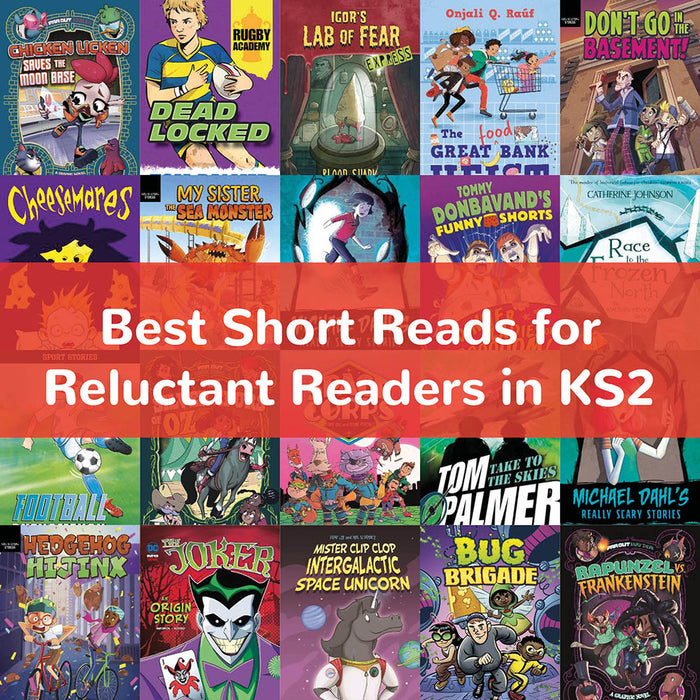 Best Short Reads for Reluctant Readers in KS2