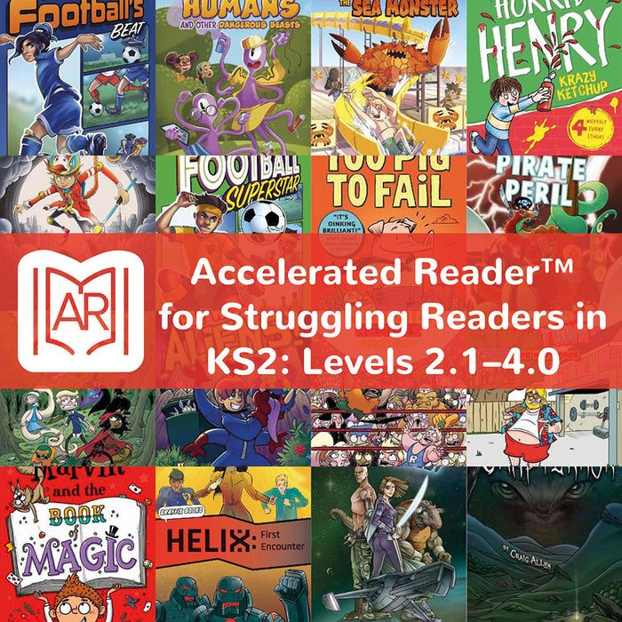 Accelerated Reader Titles for Struggling Readers in KS2: Levels 2.1–4.0