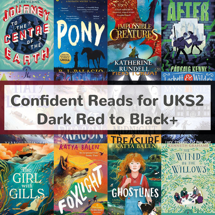 Confident Reads for UKS2 | Book Bands Dark Red to Black Plus