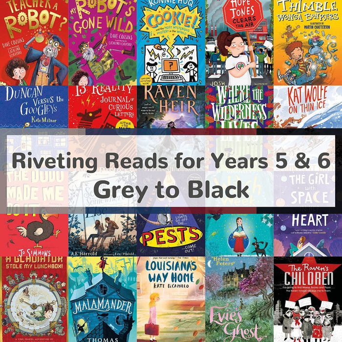 Riveting Reads for Years 5 & 6 | Book Bands Grey to Black