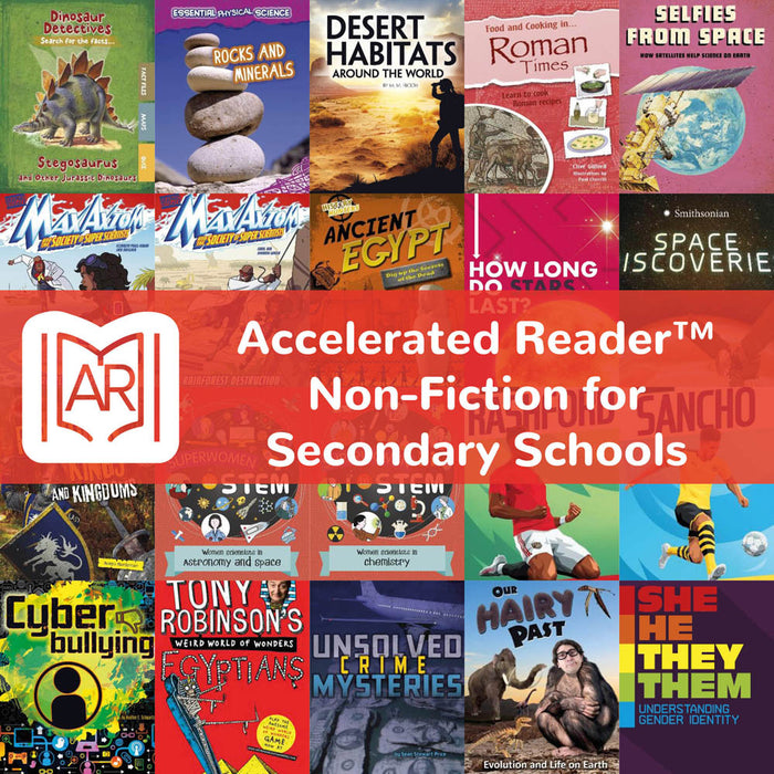 Accelerated Reader™ NonFiction Books for Secondary Schools — School
